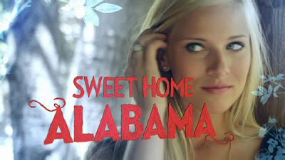 Sweet Home Alabama! - Southern Charm, Unforgettable Love Story