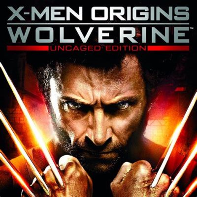 X-Men Origins: Wolverine! Brutal Origin Story Meets Action-Packed Mayhem!